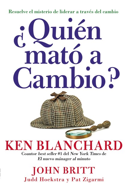Quién mató a Cambio, Ken Blanchard