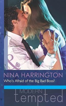 Who's Afraid of the Big Bad Boss, Nina Harrington