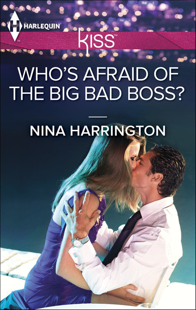 Who's Afraid of the Big Bad Boss, Nina Harrington