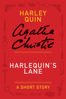 Harlequin's Lane, Agatha Christie