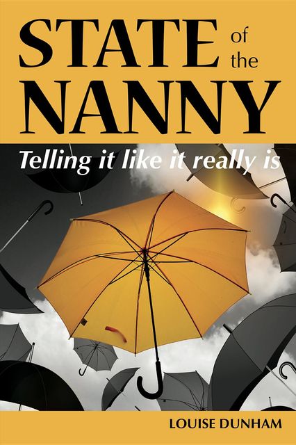 State of the Nanny, Louise Dunham