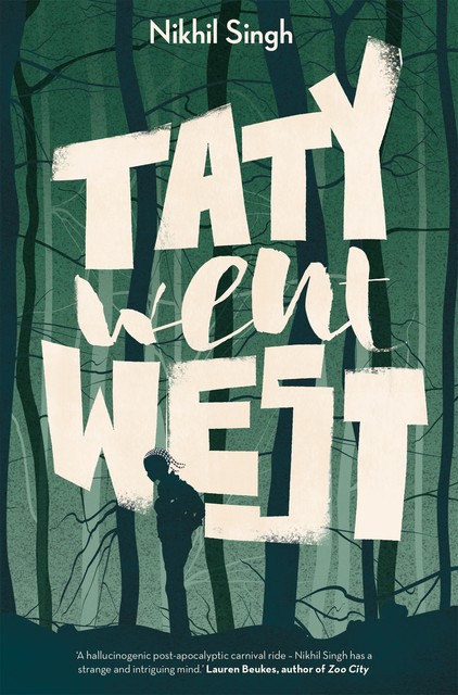 Taty Went West, Nikhil Singh