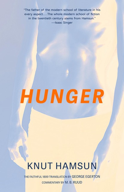 Hunger (Warbler Classics Annotated Edition), Knut Hamsun