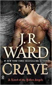 Crave: A Novel of the Fallen Angels, J.R.Ward