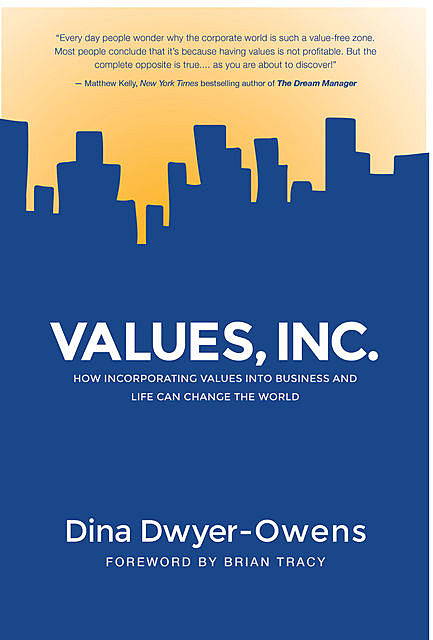 Values, Inc, Dina Dwyer-Owens, Jordan Ochel