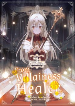 From Villainess to Healer: Volume 1, Punichan