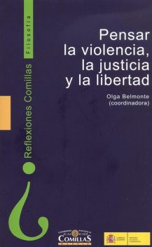 Pensar la violencia, la justicia y la libertad, Olga García