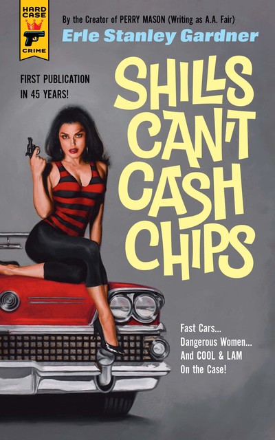 Shills Can't Cash Chips, A.A. Fair