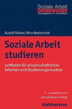 Soziale Arbeit studieren, Rudolf Bieker, Nina Westerholt