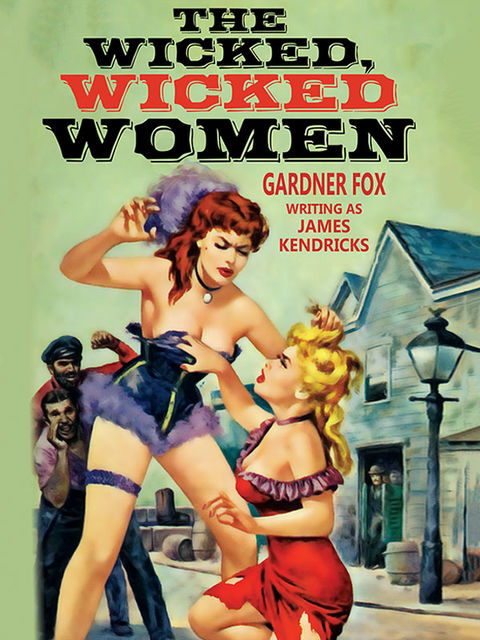 The Wicked, Wicked Women, Gardner Fox
