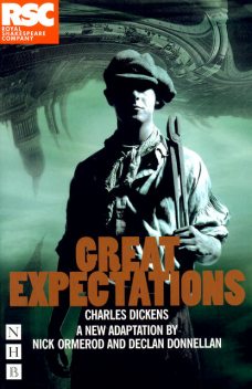 Great Expectations (NHB Modern Plays), Charles Dickens, Declan Donnellan, Nick Ormerod