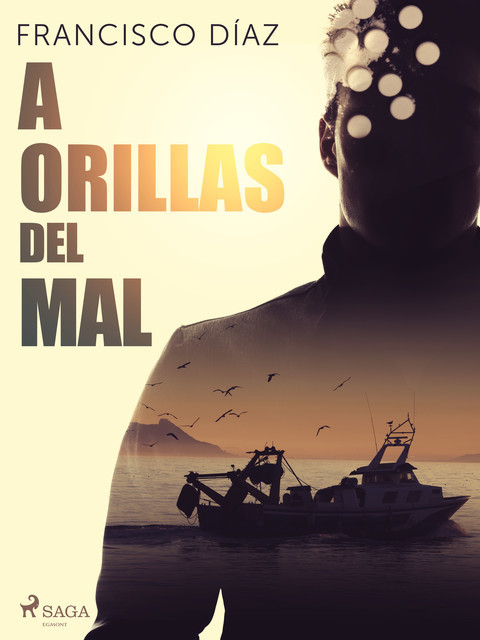 A orillas del mal, Francisco Díaz Valladares