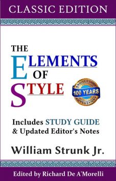 The Elements of Style (Classic Edition), William Strunk Jr.