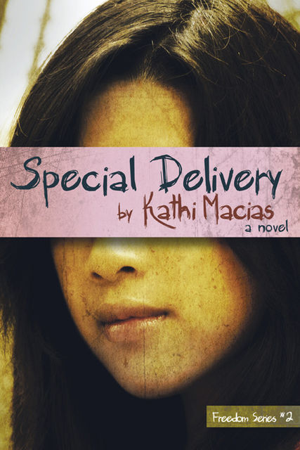 Special Delivery, Kathi Macias