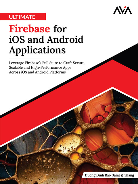 Ultimate Firebase for iOS and Android Applications, Duong Dinh Bao Thang