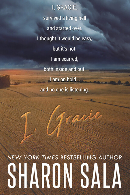 I, Gracie, Sharon Sala