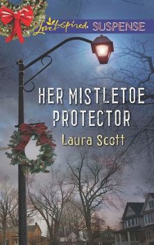 Her Mistletoe Protector, Laura Scott