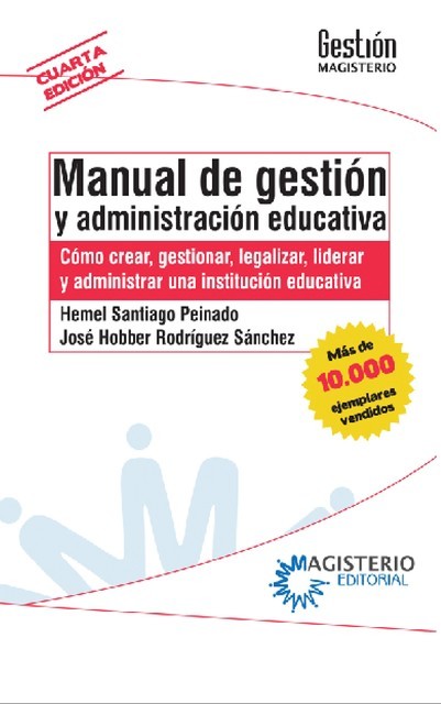Manual de gestión y administración educativa, Hermel Santiago Peinado, José Habber Rodríguez Sánchez