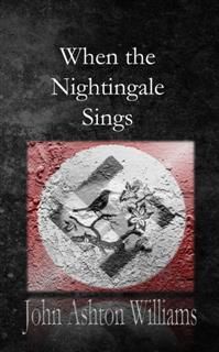 When the Nightingale Sings, John Williams