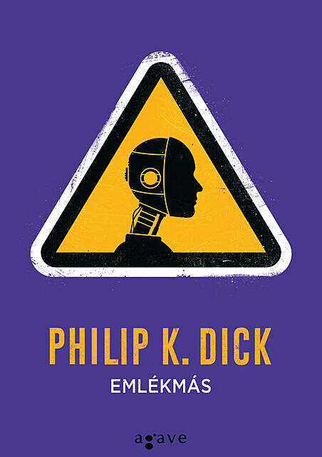 Emlékmás, Philip K. Dick