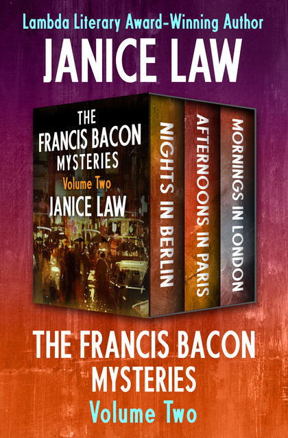 The Francis Bacon Mysteries Volume Two, Janice Law