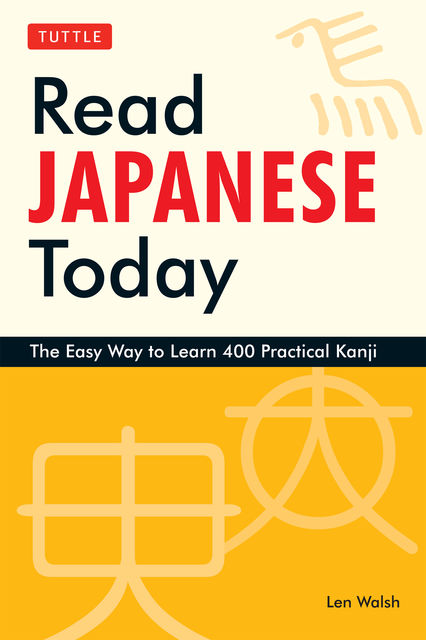 Read Japanese Today, Len Walsh
