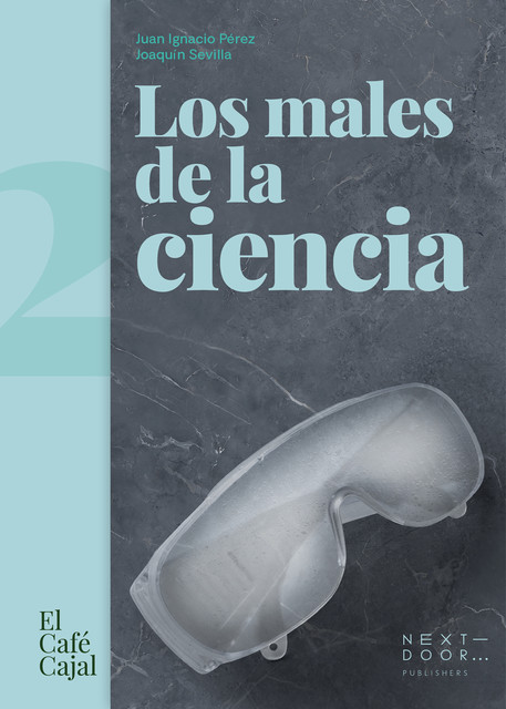 Los males de la ciencia, Juan Perez, Joaquín Sevilla