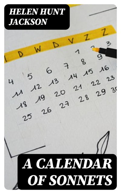 A Calendar of Sonnets, Helen Hunt Jackson