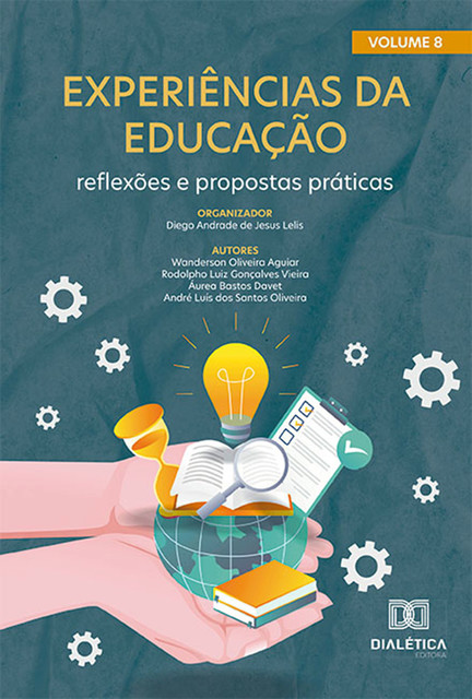 Experiências da Educação, Diego Andrade de Jesus Lelis