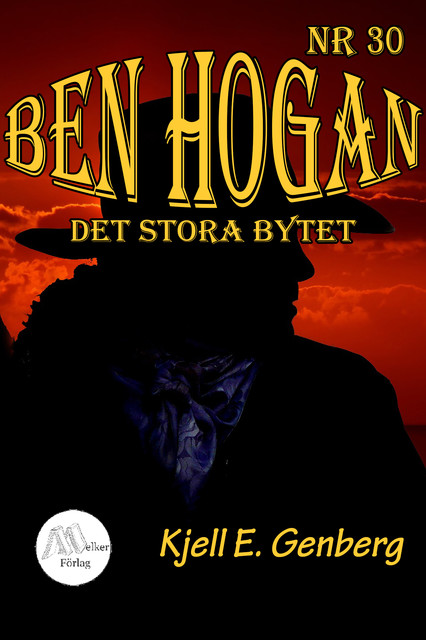 Ben Hogan – Nr 30 – Det stora bytet, Kjell E.Genberg