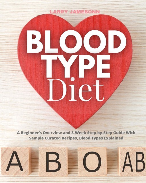 Blood Type Diet, Larry Jamesonn