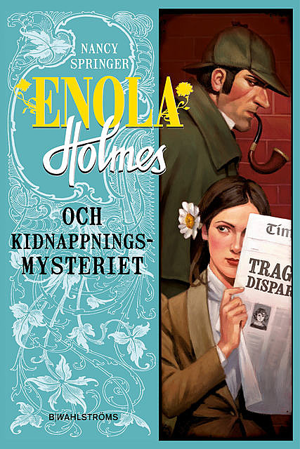 Enola Holmes och kidnappningsmysteriet, Nancy Springer