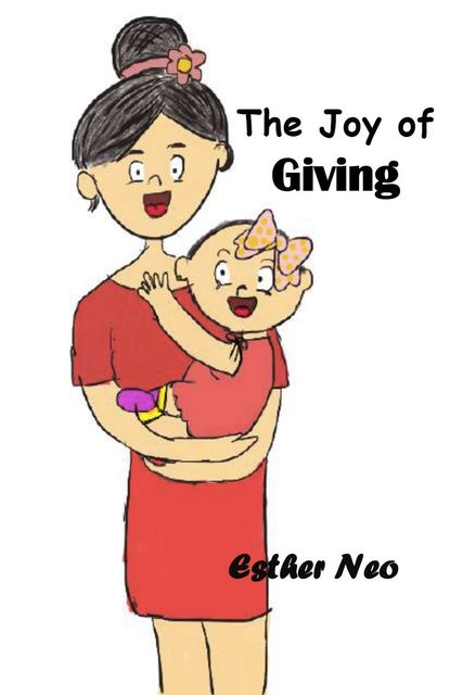 The Joy of Giving, Emily, Esther Neo