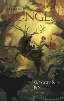 Kongen – Skyggernes bog, Jim Lyngvild