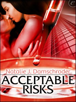 Acceptable Risks, Natalie J. Damschroder