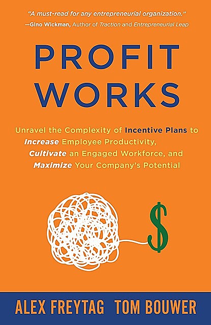 Profit Works, Alex Freytag, Tom Bouwer
