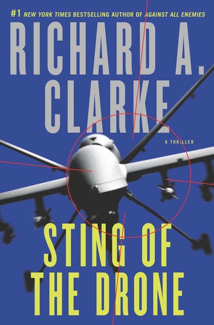 Sting of the Drone, Richard Clarke