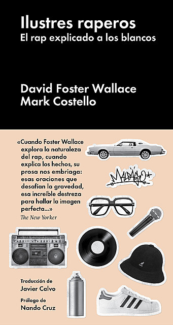 Ilustres raperos, David Foster Wallace, Mark Costello