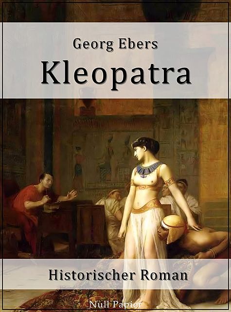 Kleopatra, Georg Ebers