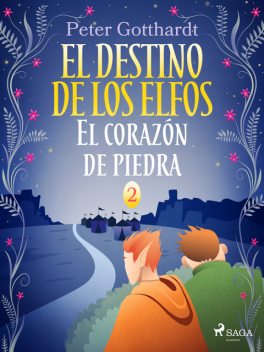 El destino de los elfos 2: El corazón de piedra, Peter Gotthardt