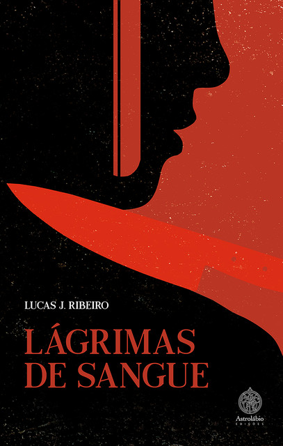 Lágrimas de Sangue, Lucas J. Ribeiro