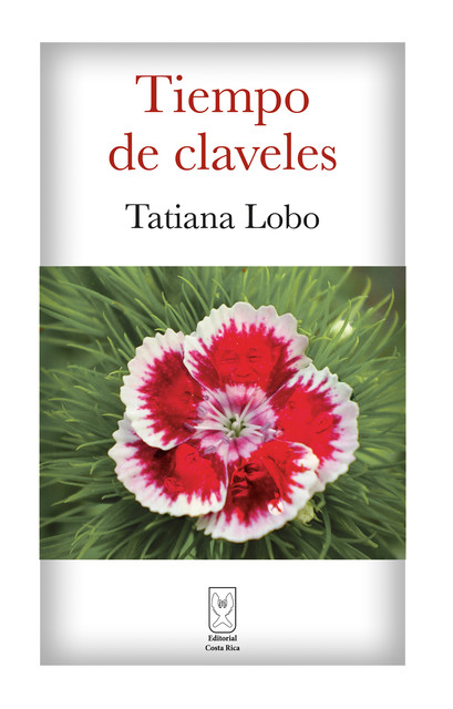 Tiempo de claveles, Tatiana Lobo Wiehoff