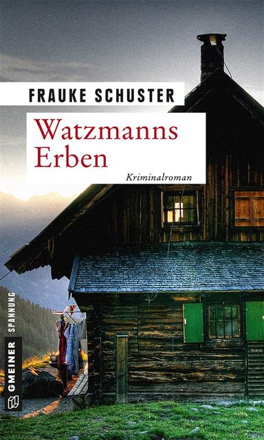 Watzmanns Erben, Frauke Schuster