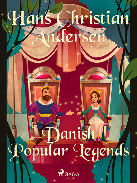 Danish Popular Legends, Hans Christian Andersen