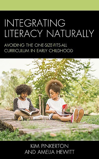 Integrating Literacy Naturally, Amelia Hewitt, Kim Pinkerton