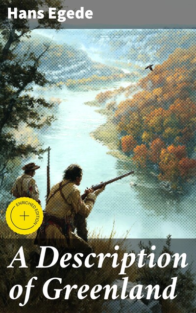 A Description of Greenland, Hans Egede