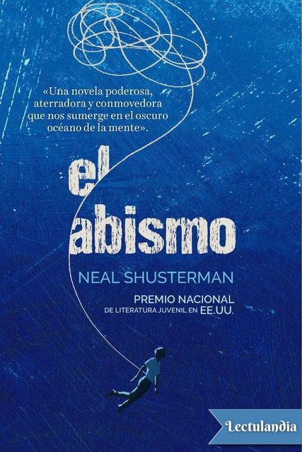 El abismo, Neal Shusterman