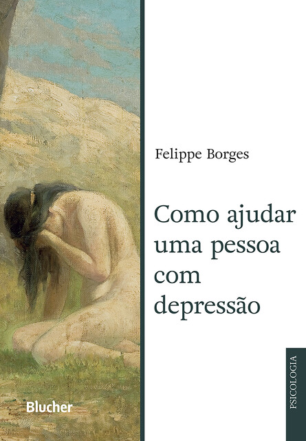 Como ajudar uma pessoa com depressão, Felippe Borges