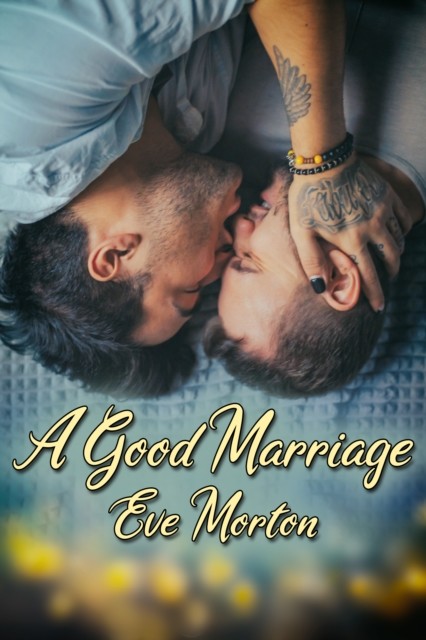 Good Marriage, Eve Morton