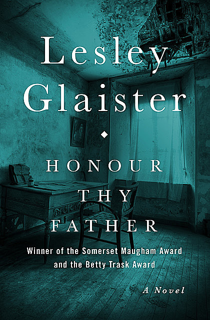 Honour Thy Father, Lesley Glaister